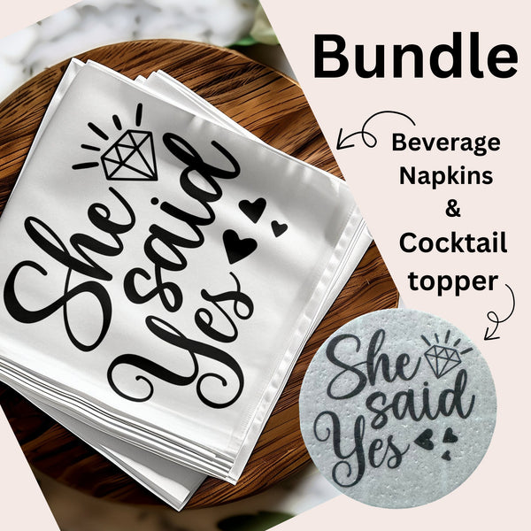 Customized Edible Drink Topper and Personalized Beverage Napkins Bundle, She Said Yes, Perfect for Engagement Party Decorations